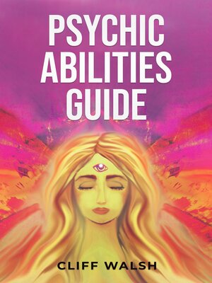 cover image of PSYCHIC ABILITIES GUIDE